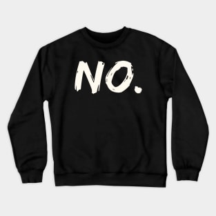 NO. Crewneck Sweatshirt